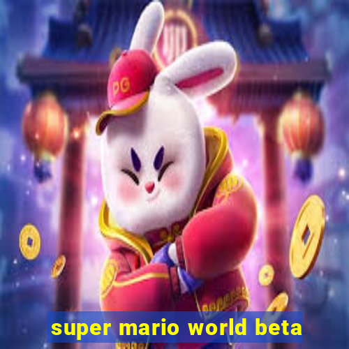 super mario world beta